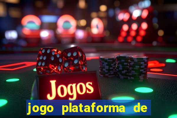 jogo plataforma de 3 reais